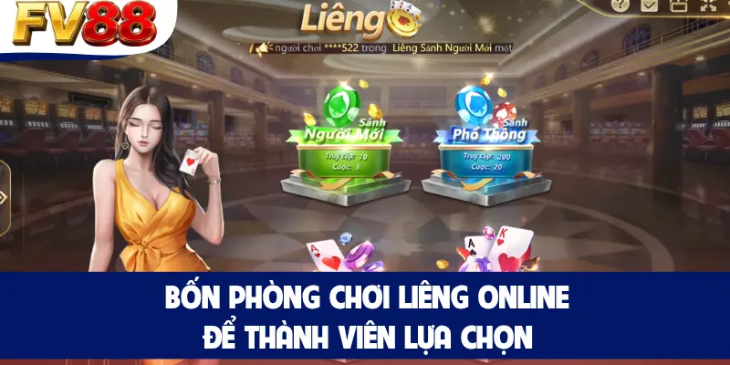 Bốn phòng chơi Liêng online để thành viên lựa chọn
